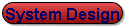 System Design